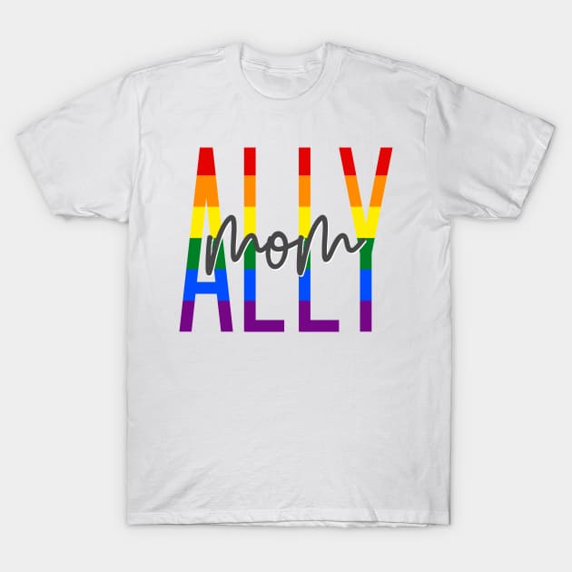 Ally Mom T-Shirt by Simplify With Leanne